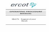 Shift Supervisor Desk - Electric Reliability Council of … · Web viewERCOT Operating Procedure Manual Shift Supervisor Desk OPERATING PROCEDUREMANUAL Shift Supervisor Desk Introduction