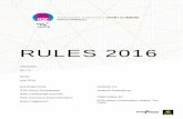 IFSC Rules FEDERATION OF SPORT CLIMBING RULES 2016 ii Foreword The IFSC rules book is the result of teamwork and my thanks go to the competitors, organisers and officials who have