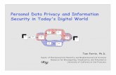 Personal Data Privacy and Information Security in … Audience This presentation focuses on data privacy and information security awareness for individuals and ways YOU can make your