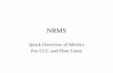 NRMS - United States Navy Quick Overview of Metrics For CCC and Fleet Users Quick Overview of the Metrics • For each zone, common metrics are: – Reenlistment Rate = (Reenlistments