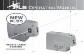 NEW - Pacific Laser Systems · 12 13 14,15. About Pacific ... project managers use the PLS laser to check ... Never stare directly into the laser beam or view the beam with optical