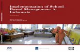 Implementation of School- Based Management in Indonesiadocuments.worldbank.org/curated/pt/537441468042883… ·  · 2016-08-26Implementation of School-Based Management in Indonesia: