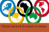 Olympic Games Olympic Games & Its impacts on Society and New Delhi, and things often got violent. But by the time the Olympic flame reached Beijing, politics had mainly fallen away