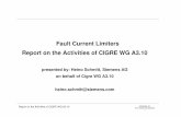 Fault Current Limiters Report on the Activities of CIGRE … on the Activities of CIGRE WG A3.10 SIEMENS AG PTD H24/Sm/09.09.2003 13 State of the Art of Fault Current Limiters State