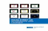 HAAG-STREIT UK Synoptophore Slide Catalogue generations, the Synoptophore has been THE standard instrument of choice for the busy orthoptic clinic. It is ideal for the assessment and
