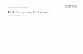 EGL Language Reference - IBM · iv EGL Language Reference. Error conditions .....249 ... #dli directive ... Form processing with Rich UI ...