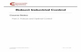 robust control part2 - McGill CIMialab/ev/robust_control_part2_1.pdf · ROBUST INDUSTRIAL CONTROL NORMS - 3/117 4.2.5 Robust stability with linear fractional uncertainty 54 4.3 Structured