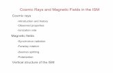 Cosmic Rays and Magnetic Fields in the ISMw.astro.berkeley.edu/~ay216/06/NOTES/ay216_2006_09_CRB.pdf · Cosmic Rays and Magnetic Fields in the ISM Cosmic rays-Introduction and history