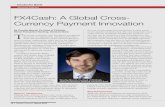 FX4Cash: A Global Cross- Currency Payment … A Global Cross- Currency Payment Innovation By Timothy Merrell, Co-Head of FX4Cash, ... Deutsche Bank has continued to make investments