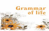 Grammar of life - The Kalgidhar Society, Baru Sahib sach jugaad sach hai bhee sach Nanak hosee bhee sach. (1) (Chant and Meditate. True in the Primal beginning. True through all ages.