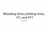 Bleeding time,clotting time, PT, and PTT - WordPress.com · Hemostasis or haemostasis • Is a complex process which causes the bleeding process to stop. • It refers to the process
