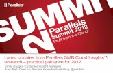 Latest updates from Parallels SMB Cloud Insights™ …download.parallels.com/summit/2012/presentations/Emil… ·  · 2012-02-29Latest updates from Parallels SMB Cloud Insights™