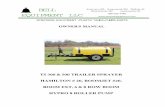 OWNER S MANUAL - Agriculture Equipment, Sprayers ... 300 & 500 TRAILER SPRAYER BELL EQUIPMENT LLC, OWNER’S MANUAL Congratulations on purchasing your new trailer sprayer. This manual
