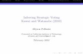 Inferring Strategic Voting Kawai and Watanabe (2010)mshum/gradio/papers/allysonslides.pdfIntroductionModelEmpirical TestResultsCounterfactual ExperimentsConclusion Inferring Strategic