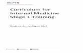 Curriculum for Internal Medicine Stage 1 Training - JRCPTB Medicine... · Internal Medicine stage 1 will form the first stage of specialty ... Satisfactory sign off will indicate