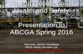 ALBERTA’S OCCUPATIONAL HEALTH AND … 2016...– The concept of Due Diligence ... I thought we were pretty safe but the OHS inspector told ... ALBERTA’S OCCUPATIONAL HEALTH AND