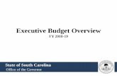 Executive Budget Overview - Governor of South Carolinagovernor.sc.gov/ExecutiveBranch/Documents/FY 18-19 Executive Budget...Executive Budget Overview. FY 2018-19. General Fund ...