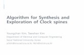 Algorithm for Synthesis and Exploration of Clock … for Synthesis and Exploration of Clock spines Youngchan Kim, Taewhan Kim Department of Electrical and Computer Engineering Seoul