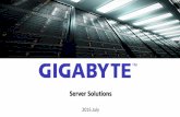 Server Solutions - HPC ADMINTECH · Gigabyte Network & Communication BU Workstation Board Server Board Server ... best and most durable components, ... interdependence of everything