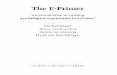The E-Primer: An introduction to creating psychological ...€¦ · An introduction to creating psychological experiments in E-Prime ... computer science and the actual ... E-Prime