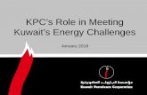 KPC’s Role in Meeting Kuwait’s Energy Challenges Mrs...Price volatility War for talent Domestic demand Security of supply Security of demand Kuwait’s oil sector is facing a number