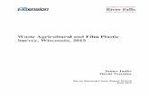 Waste Agricultural and Film Plastic Survey, …dnr.wi.gov/topic/recycling/documents/2015AgPlasticSurvey...2015/01/25 · Waste Agricultural and Film Plastic Survey, Wisconsin, 2015