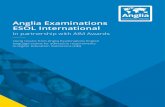 Anglia Examinations ESOL International · IELTS 9 8 7.5 7 6.5 6 5.5 5 4.5 4 200+ 180-200 160-180 140-160 120-140 ... and gives you precise information about each skill. ... displayed