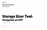 Storage Sizer Tool: Navigation on UPP Sizer... · Compatibility Matrix ... IE Newest Version Firefox Newest Version ... It can also be found in the Start Menu under 'All Programs