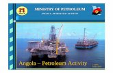 Angola – Petroleum Activity - investment-hr.com petroleum activity.pdf · – Local private & small/mid foreigner ... ANGOLA - PETROLEUM ACTIVITY Angola LNG ... • Plant capacity: