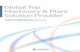 Global Top Machinery & Plant Solution Provider · Global Top Machinery & Plant Solution ... vision of becoming a “Global Top Machinery & Plant Solution Provider” based on our