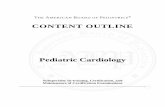 CONTENT OUTLINE - The American Board of Pediatrics ... · THE AMERICAN BOARD OF PEDIATRICS ® CONTENT OUTLINE . Pediatric Cardiology . Subspecialty In-training, Certification, and
