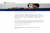 Customer payment journal service in Microsoft …download.microsoft.com/download/3/B/8/3B87760E-5588-4522...8 CUSTOMER PAYMENT JOURNAL SERVICE IN MICROSOFT DYNAMICS AX 2012 R2 (PUBLIC