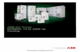ABB DC Drives DCS800, 10 to 4000 hp Catalog DC Drives DCS800, 10 to 4000 hp ... It supports a wide range of ABB industrial drives, including ACS350, ... 400 465 415 540 05