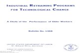 Industrial Retraining Programs for Technological … · Impact of Technological Change and Automation in the Pulp and Paper ... and industrial relations practices. ... Industrial