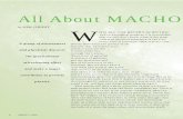 All About MACHO W group of astronomers and physicists discover the gravitational microlensing effect and make a major contribtion to particle physics. 8 SPRING 2000 by KIM GRIEST All
