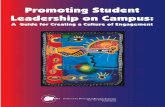 Promoting Student Leadership on Campus - idra.org Student Leadership on Campus ... through high school and into higher education. Emerging student leadership is an invaluable resource