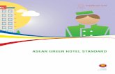 ASEAN GREEN HOTEL STANDARD - ASEAN | ONE … · vi ASEAN Tourism Standard Publication - Index II. ASEAN GREEN HOTEL STANDARD - PROCEDURE FOR ASSESSMENT AND CERTIFICATION 1. Scope