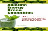 Alkaline Energy Green Smoothies - Amazon S3 ·  · 2012-05-01Savoury Smoothies & Juices ... vegetables, fruits and seeds in one easy-to-consume form. ... are slightly acidic and