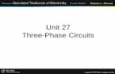 Unit 27 Three-Phase Circuits - PBworksokanagancollegefoundationrefrigeration.pbworks.com/w/file/fetch...Unit 27 Three-Phase Circuits Objectives: • Discuss the differences between