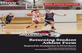 Returning Student Athlete Form - Bryn Athyn College Student Athlete Form ... Non-accidental/sudden death in immediate family ... Because my insurance and the Bryn Athyn College student-athlete