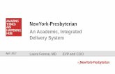 NewYork-Presbyterian An Academic, Integrated … 19th Wednesday/W_A...NewYork-Presbyterian An Academic, Integrated Delivery System April 2017 Laura Forese, MD EVP and COO