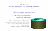 EECS 262a Advanced Topics in Computer Systems ARIES: Logging and …€¦ ·  · 2016-11-29Advanced Topics in Computer Systems ARIES: Logging and Recovery CS186 Slides by Joe Hellerstein