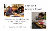 Assessment and Grading in the Differentiated …web.uvic.ca/~gtreloar/Articles/Assessment_Grading/Annual...What if we differentiated instruction for all students, kindergarten through