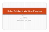 Rube Goldberg Machine Projects - Pitt County Schools · Rube Goldberg Machine Projects Physics 1st Semester ... Aaron Taylor, Matt Hall With a Christmas theme, this machine fired