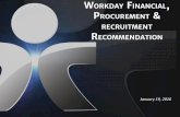 WORKDAY FINANCIAL PROCUREMENT …eboard.dcsdk12.org/attachments/fdb746e2-2b9e-4614-9dc3-d...AGENDA •Oracle ERP History •ERP Upgrade/Replacement Process Timeline •Phase I –