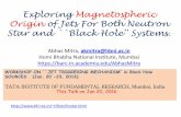 Exploring Magnetospheric Origin of Jets For Both …tifrjet/presentations/MitraJetWorkshop...Exploring Magnetospheric Origin of Jets For Both Neutron Star and ``Black Hole'' Systems.