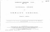 GENERAL INDEX - UK Treaties Onlinetreaties.fco.gov.uk/docs/fullnames/pdf/1912/TS0004 (191… ·  · 2008-12-23GENERAL INDEX TO TREATY SERIES. 1907-1911. "49 51 ... Republic, Austria