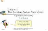 The Constant Failure Rate Model - …academic.udayton.edu/charlesebeling/ENM 565/PDF PPT files/Chapter 3...The Reliability Function Chapter 3 4. The reliability function is plotted