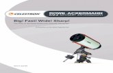 Big! Fast! Wide! Sharp! - Amazon S3 Fast! Wide! Sharp! The Story of the Rowe-Ackermann Schmidt Astrograph By Richard Berry and the Celestron Engineering Team Version 01, April 2016