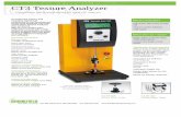 CT3 Texture Analyzer - soquimica.pt · calibration check) and a wide choice of accessories, ... The CT3 Texture Analyzer utilizes uni-axial compression and ... list of probes, ...
